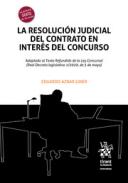 La resoluci�n judicial del contrato en inter�s del concurso
