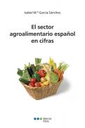 Sector agroalimentario espa�ol en cifras