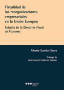 Fiscalidad de las reorganizaciones empresariales en la Uni�n Europea