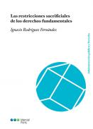 Las restricciones sacrificiales de los derechos fundamentales