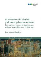 Derecho a la ciudad y el buen gobierno urbano