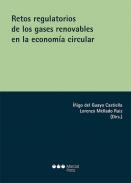 Retos regulatorios de los gases renovables en la econom�a circular