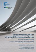 El nuevo r�gimen jur�dico de las modificaciones estructurales