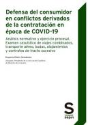 Defensa del consumidor en conflictos derivados de la contrataci�n en �poca de Covid-19