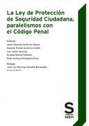 La Ley de Protecci�n de Seguridad Ciudadana, paralelismos con el C�digo Penal