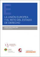 La Uni�n Europea y el reto del Estado de Derecho