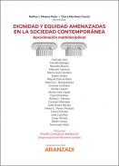 Dignidad y equidad amenazadas en la sociedad contempor�nea