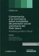 Comentarios a la normativa sobre entidades de previsi�n social voluntaria en el Pa�s Vasco