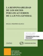 La responsabilidad de los socios por los acuerdos en la Junta general