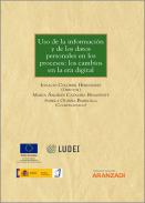 Uso de la informaci�n y de los datos personales en los procesos