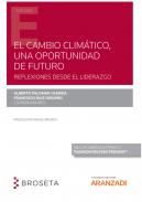 El cambio clim�tico, una oportunidad de futuro