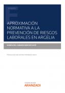 Aproximaci�n normativa a la prevenci�n de riesgos laborales en Argelia