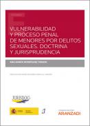 Vulnerabilidad y proceso penal de menores por delitos sexuales