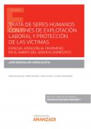 Trata de seres humanos con fines de explotaci�n laboral y protecci�n de las v�ctimas
