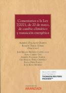 Comentarios a la Ley 7/2021, de 20 de mayo, de cambio clim�tico y transici�n energ�tica