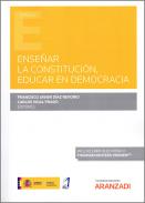 Ense�ar la Constituci�n, educar en democracia
