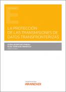 La protecci�n de las transmisiones de datos transfronterizas
