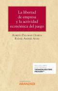 La libertad de empresa y la actividad econ�mica del juego