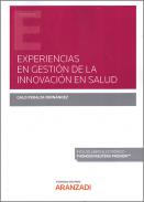 Experiencias en gesti�n de la innovaci�n en salud