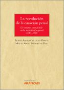 Revoluci�n de la casaci�n penal (2015-2021)