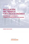 Regulaci�n del trabajo y pol�tica econ�mica