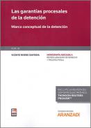Las garant�as procesales de la detenci�n
