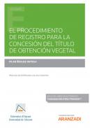 El procedimiento de registro para la concesi�n del t�tulo de obtenci�n vegetal