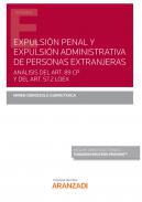 Expulsi�n penal y expulsi�n administrativa de personas extranjeras