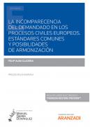 La incomparecencia del demandado en los procesos civiles europeos
