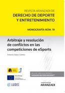 Arbitraje y resoluci�n de conflictos en las competiciones de eSports