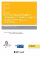 Justicia transicional y cr�menes internacionales de violencia sexual en �frica
