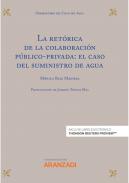 Ret�rica de la colaboraci�n p�blico-privada