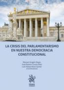 La crisis del parlamentarismo en nuestra democracia constitucional