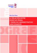 La relaci�n entre Derecho penal y Derecho administrativo sancionador