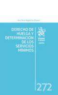 Derecho de huelga y determinaci�n de los servicios m�nimos