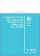 Controversias laborales en torno a los grupos de empresas