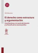 El Derecho como estructura y argumentaci�n