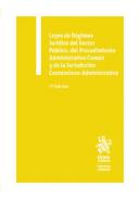 Leyes de R�gimen Jur�dico del Sector P�blico, del Procedimiento Administrativo Com�n y de la Jurisdicci�n Contencioso-Administrativa