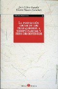 La protecci�n social de los trabajadores a tiempo parcial y fijos discontinuos