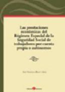 Las prestaciones econ�micas del R�gimen Especial de la Seguridad Social de trabajadores por cuenta propia o aut�nomos 