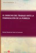 El Derecho del trabajo ante la feminizaci�n de la pobreza