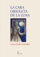 La cara obsoleta de la luna