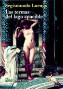 Las termas de lago apacible