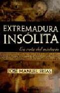 Extremadura ins�lita