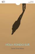 Hola fondo sur