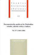 Documentaci�n medieval de Piedrah�ta : estudio, edici�n cr�tica e �ndices, 4
