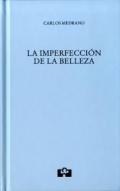 La imperfecci�n de la belleza