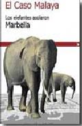 El Caso Malaya