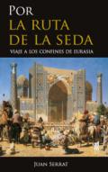 Por la Ruta de la Seda