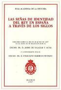 Las se�as de identidad del Rey en Espa�a a trav�s de los siglos